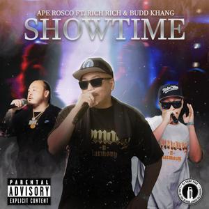 Showtime (feat. Budd Khang & Rich Rich)