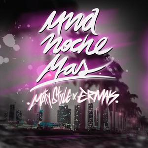 Una Noche Mas (Explicit)