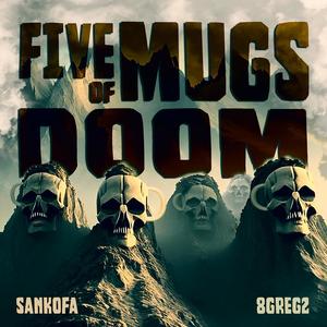 5 Mugs of Doom (Explicit)