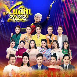 XUÂN 2022 - Sắc Xuân Việt Nam