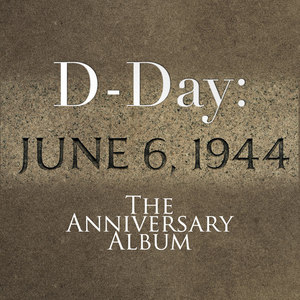 D-Day: The Anniversary Album