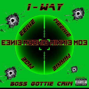 EENIE MEENIE MINNIE MOE (feat. BOSS GOTTIE CRIM) (Explicit)