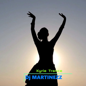 Kyrie Trance