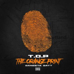 T.O.P The Orange Print (Explicit)