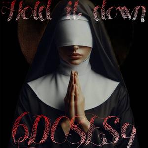 Hold It Down (Explicit)