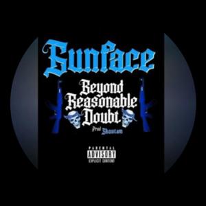 Beyond Resonable Doubt (feat. GunFace) [Explicit]