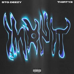 Im On It (feat. Thirty2) (Explicit)
