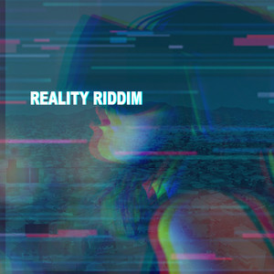 Reality Riddim