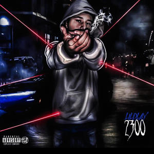 2300 (feat. LilPlay) [Radio Edit] [Explicit]