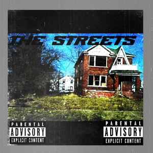 The Streets (Explicit)