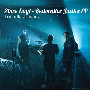 Since Day1 - Restorative Justice EP