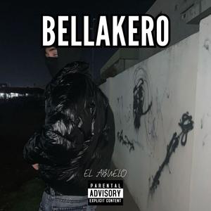 Bellakero (Explicit)