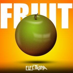 Fruity (Explicit)