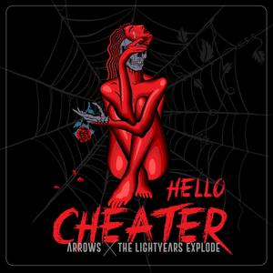 Hello Cheater (feat. The Lightyears Explode)