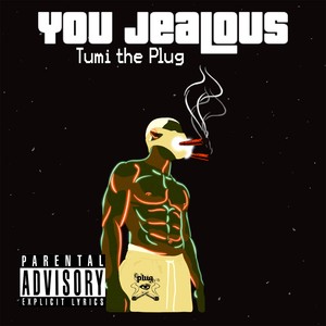 You Jealous (Explicit)