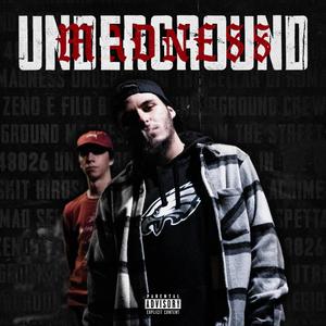 UNDERGROUND MADNESS (Explicit)