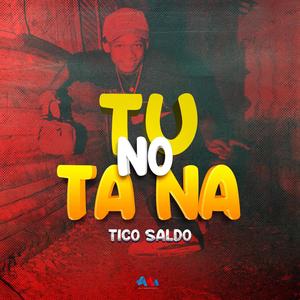 Tu no ta na (Explicit)