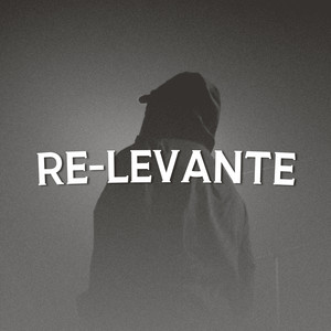 Re-Levante (Explicit)
