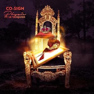 Co-Sign (feat. LK Vanquish)