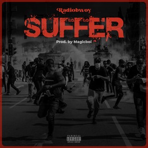 Suffer (Explicit)