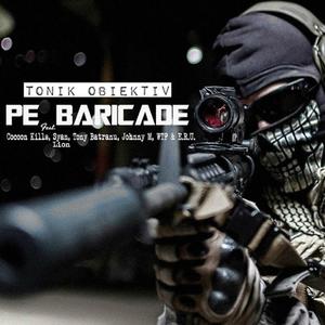 Pe baricade (feat. Cocoon Kills, Syan Lion, Tony Batranu, Johnny M, WTF & E.R.U.) [Explicit]