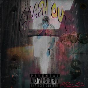 Crash Out (Explicit)