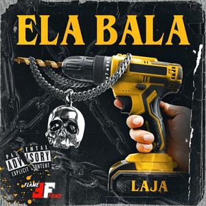 ELEA BALA (Explicit)