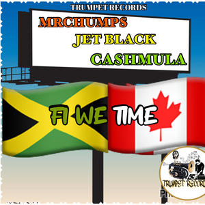 Fi We Time (feat. Jet Black & Cashmula)