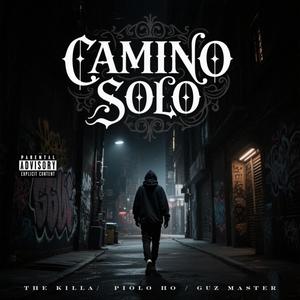 Camino Solo (Explicit)