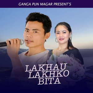 Lakhau Lakhko Bita