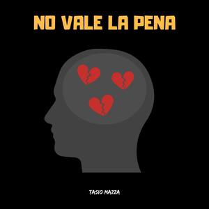 No vale la pena