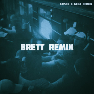 Brett (Remix|Explicit)