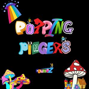 Popping Pingers (Explicit)