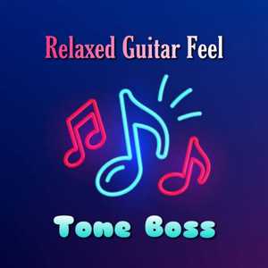 relaxed guitar feel