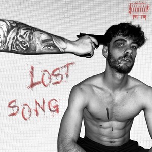 Lost song (Explicit)