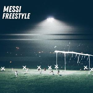 Messi Freestyle (Explicit)