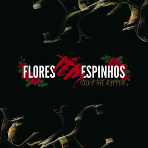 flores têm espinhos