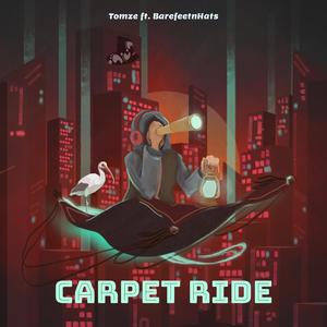 Carpet Ride (feat. Tomze) [Explicit]