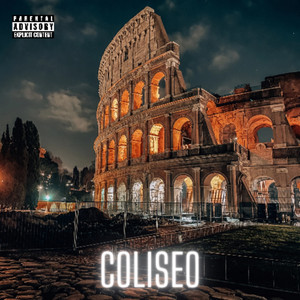 Coliseo (Explicit)