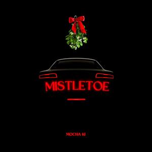 Mistletoe (Explicit)