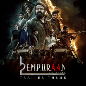L2: Empuraan Trailer Theme