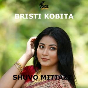 BRISTI KOBITA (feat. Shuvo Imtiaz) (Explicit)