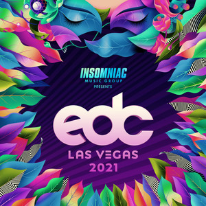 EDC Las Vegas 2021 (Explicit)