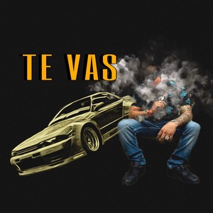 Te Vas (Explicit)