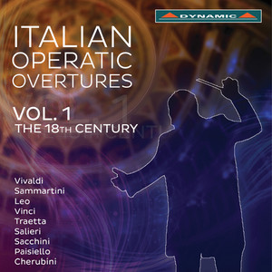 Opera Overtures (18th Century) - Vivaldi, A. / Sammartini, G. / Leo, L. / Vinci, L. / Traetta, T. (Italian Operatic Overtures, Vol. 1)