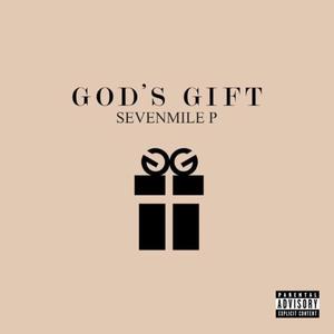God's Gift (Explicit)