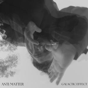 ANTI/MATTER