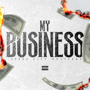 My Business (Explicit)