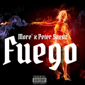 Fuego (feat. Mores otb) [Explicit]