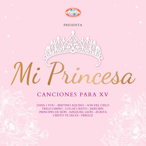 Mi Princesa Canciones para Quinceañeras